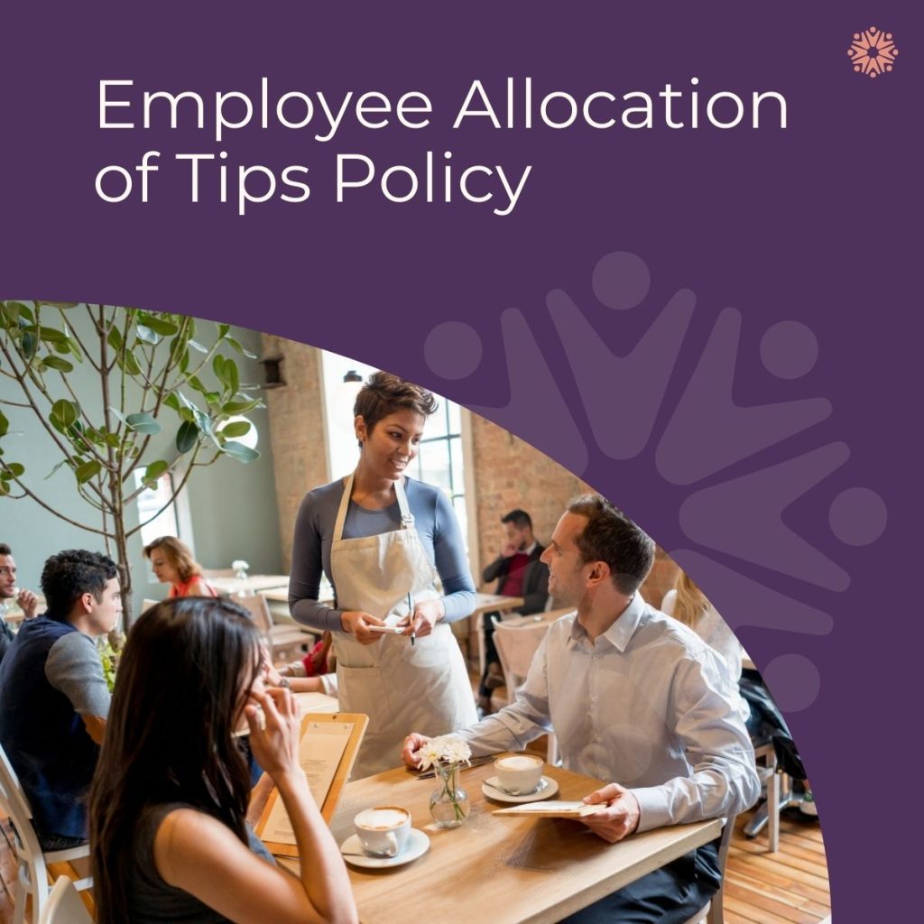 Employee allocation of tips policy